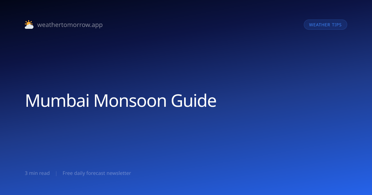 Mumbai Monsoon Season — What to Expect