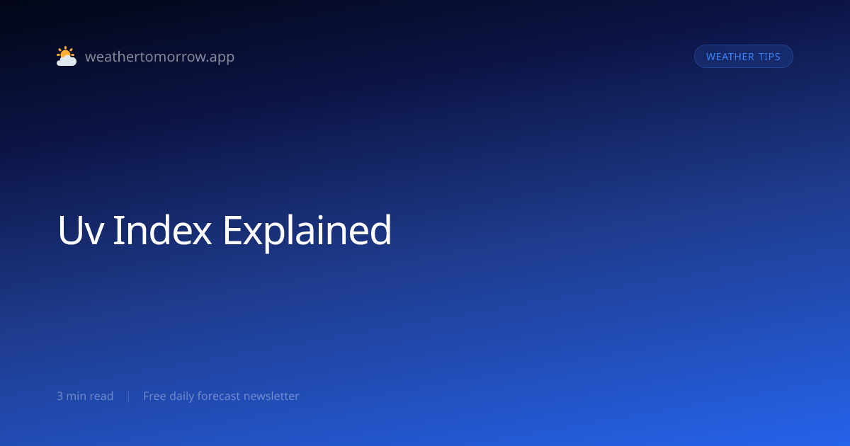 What Does UV Index Mean? A Simple Guide